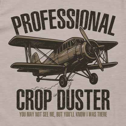 Professional Crop Duster (Front Print)