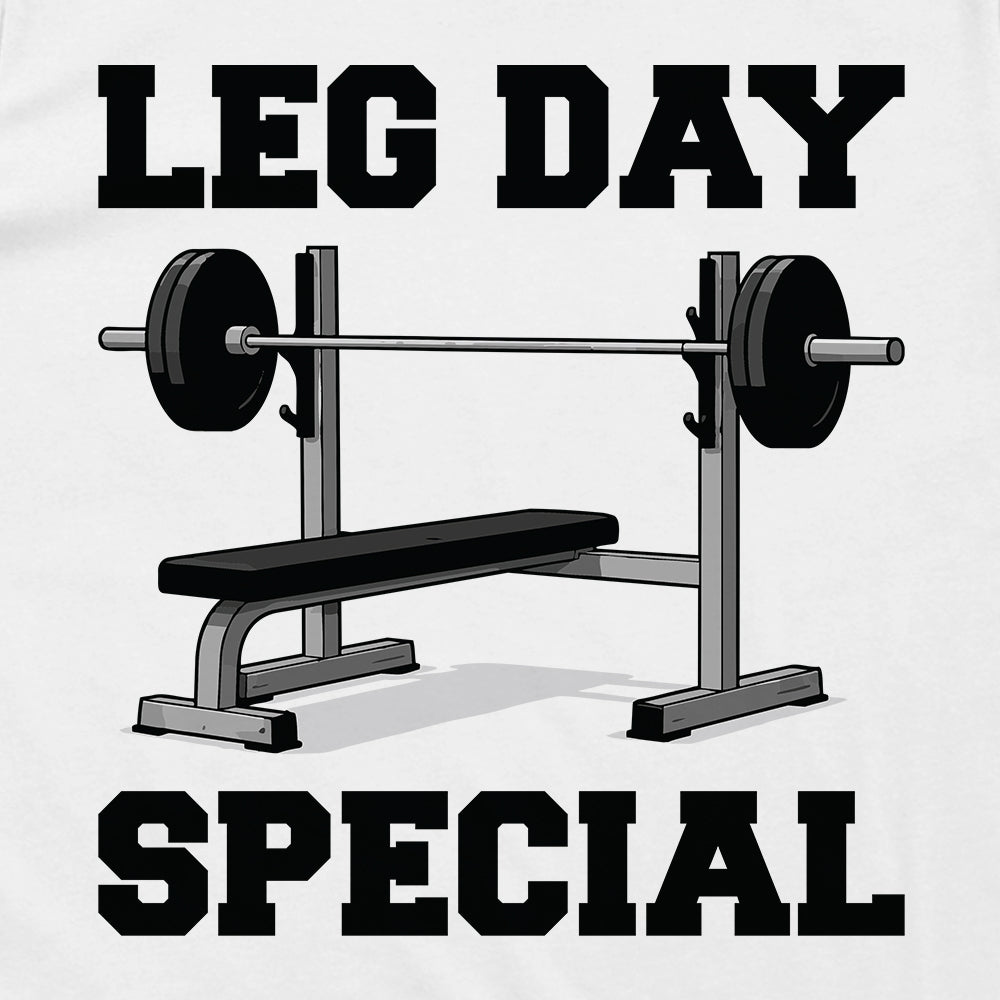 Leg Day Special (Front Print)