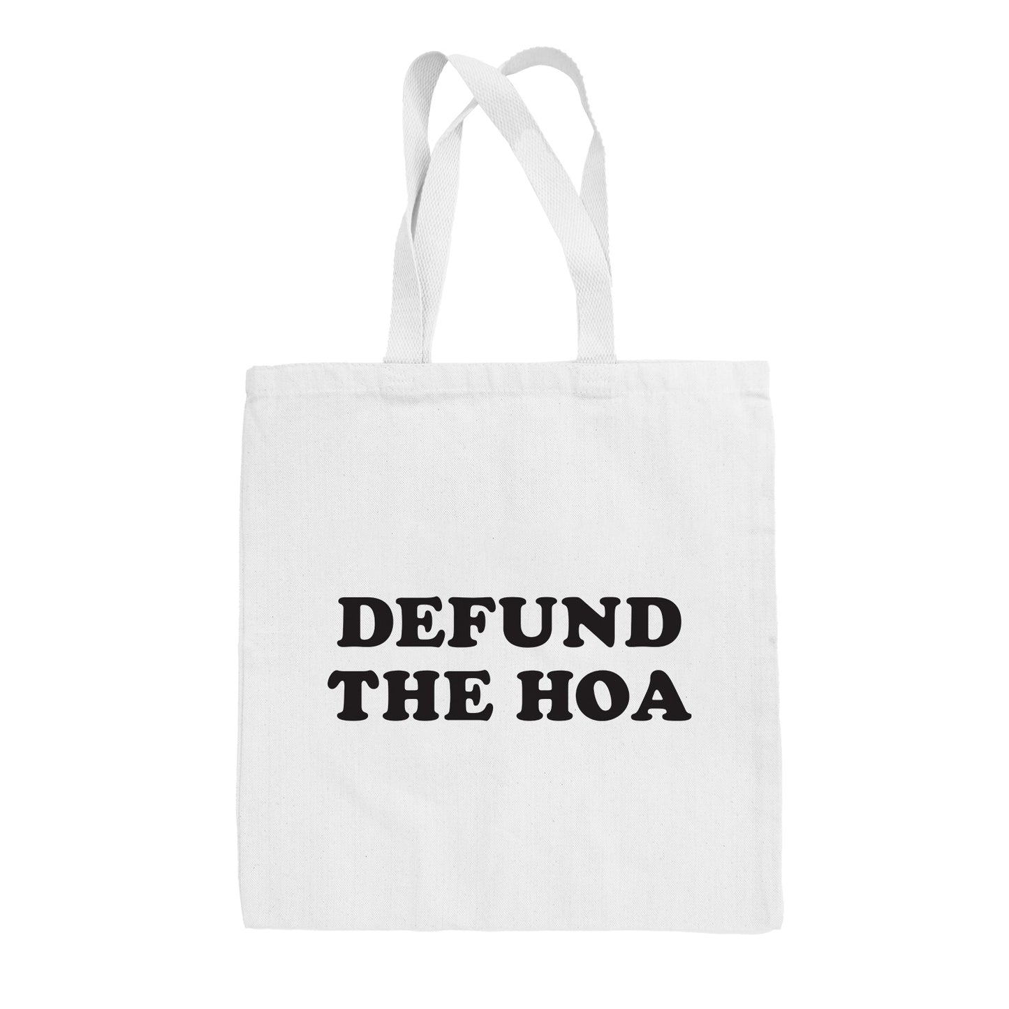 Defund the HOA Tote Bag