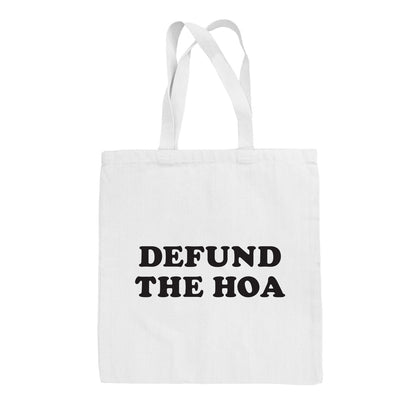 Defund the HOA Tote Bag