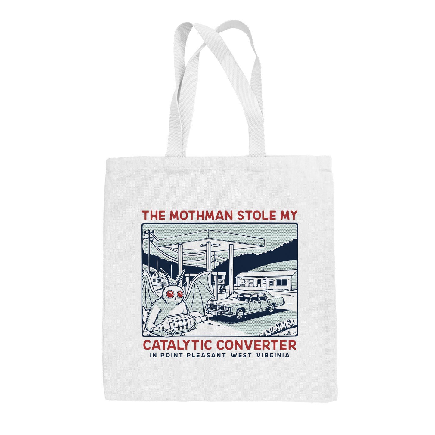 The Mothman Stole my Catalytic Converter Tote Bag