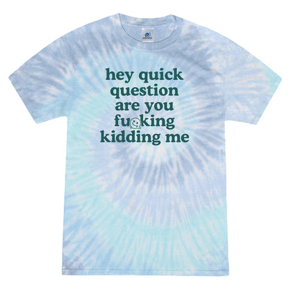 Hey Quick Question...