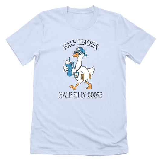 Half Teacher Half Silly Goose (Boy)