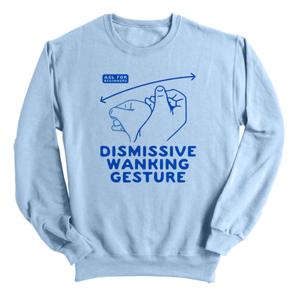 Dismissive Wanking Gesture (Front Print)
