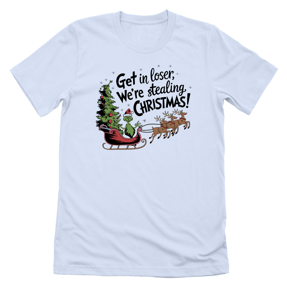 Get In Loser We're Stealing Christmas
