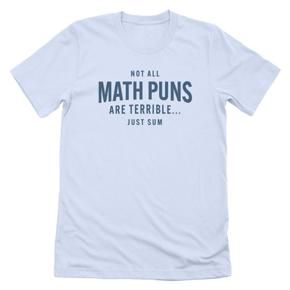 Not All Math Puns Are Terrible Just Sum