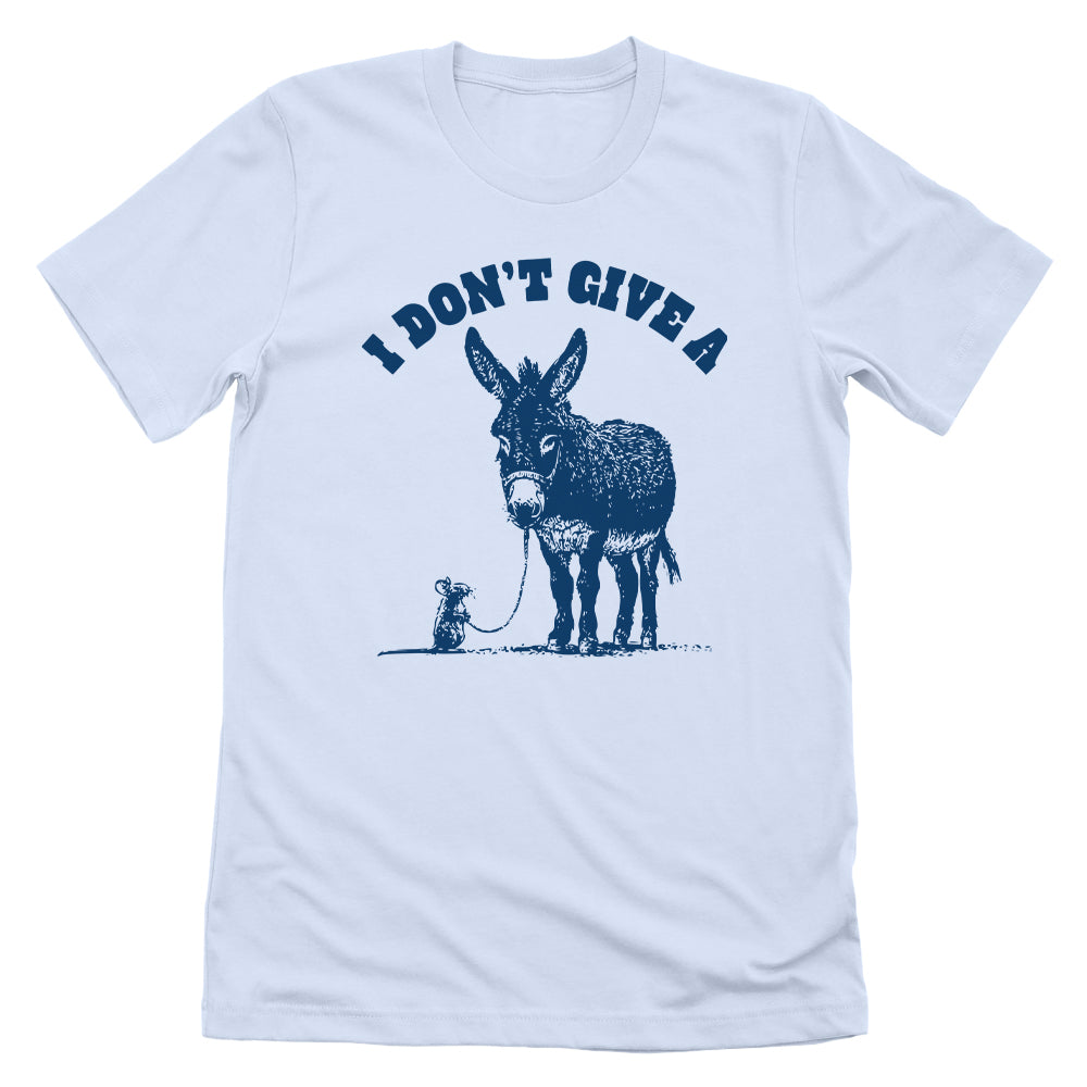 I Don't Give A Rat's Ass (Front Print)