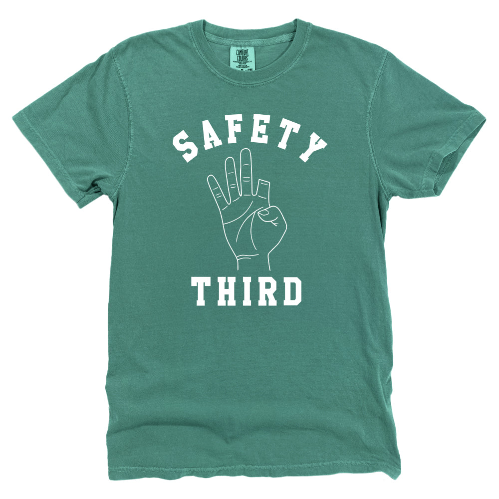 Safety Third