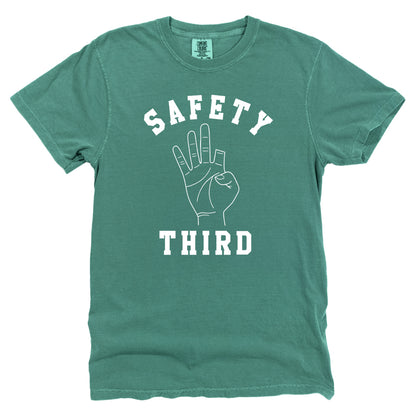 Safety Third