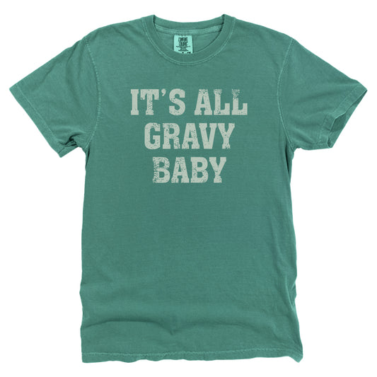 It's All Gravy Baby