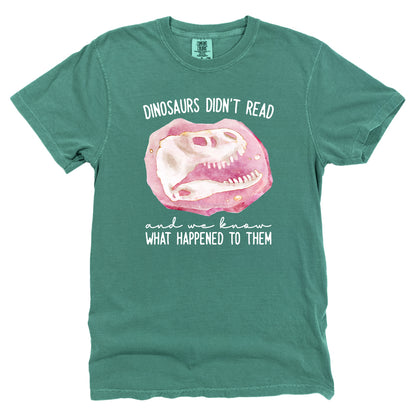 Dinosaurs Didn't Read