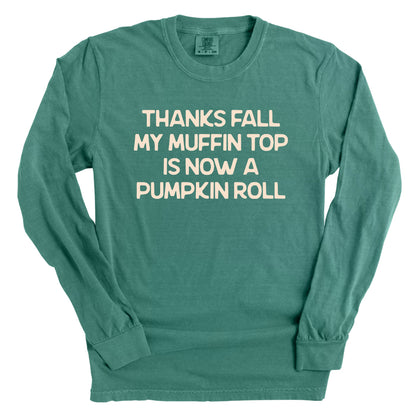 My Muffin Top Is Now A Pumpkin Roll