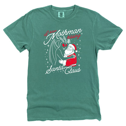 I saw Mothman kissing Santa Claus