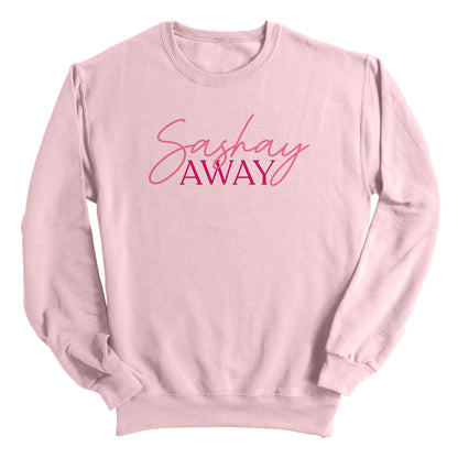 Sashay Away