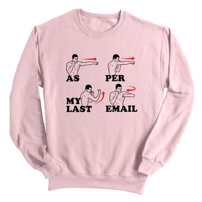 As Per My Last Email