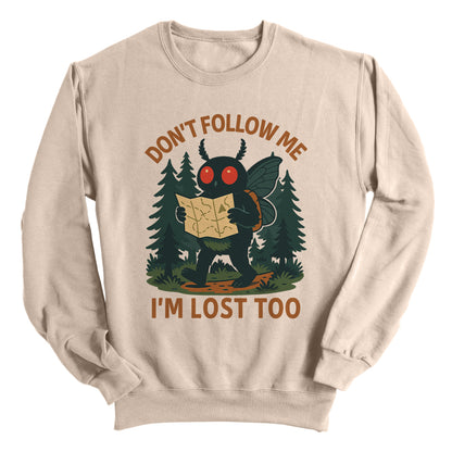 Don't Follow Me I'm Lost Too Mothman