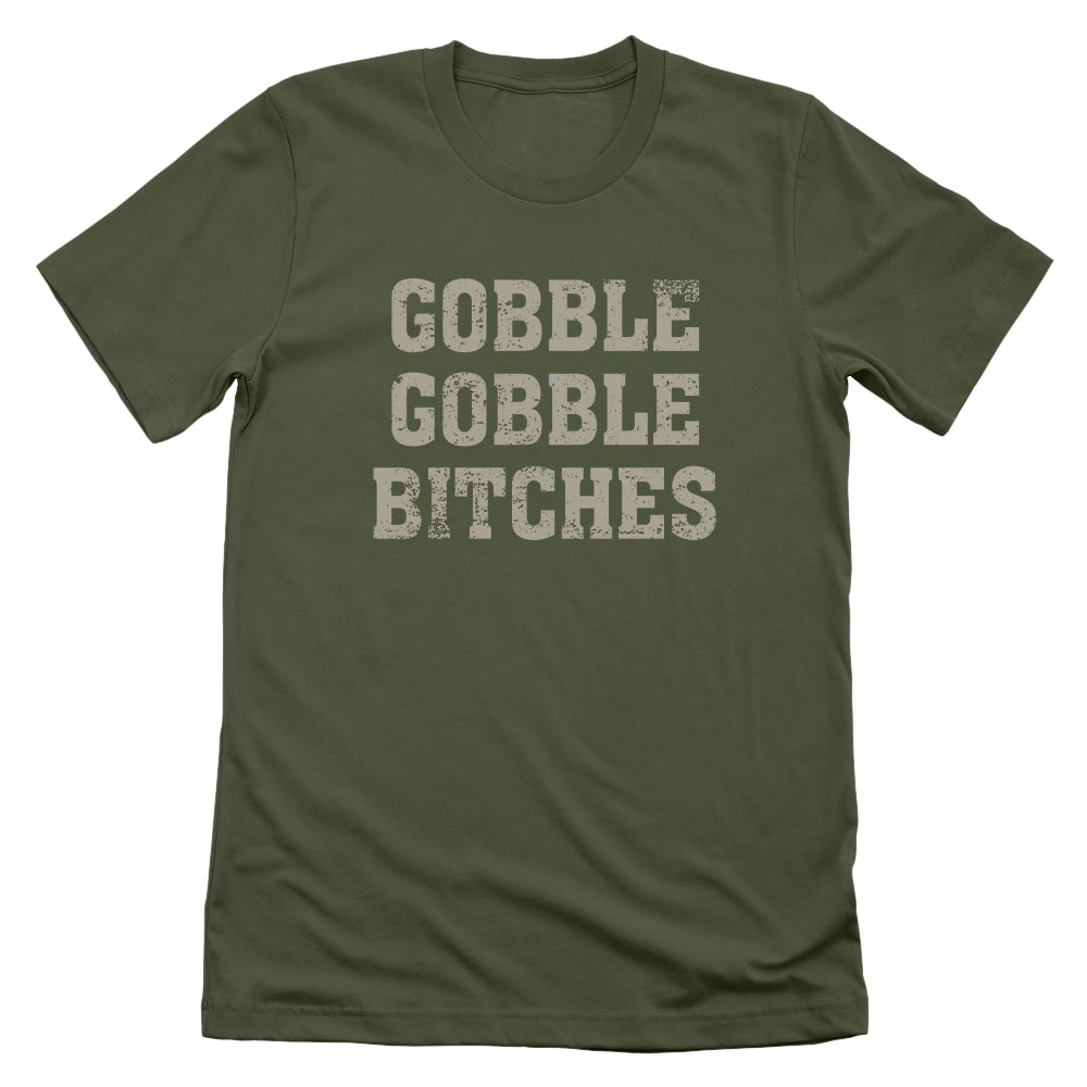 Gobble Gobble Bitches