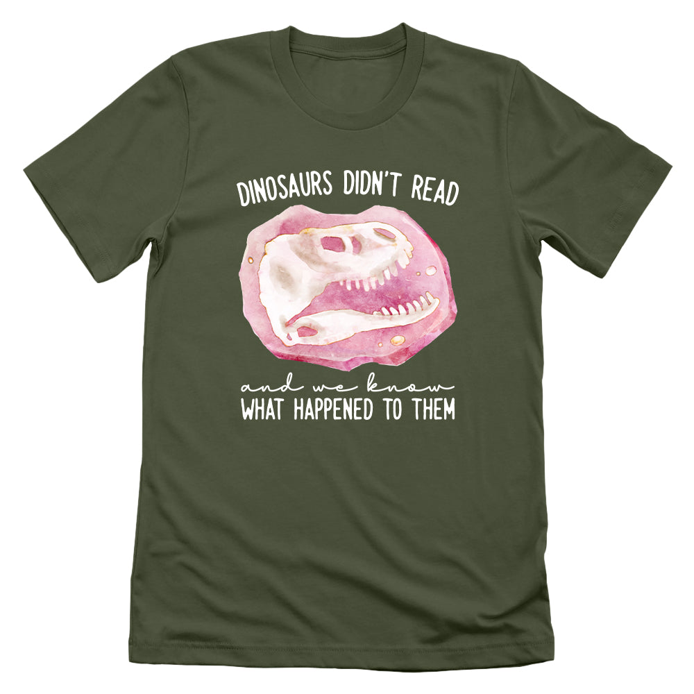 Dinosaurs Didn't Read