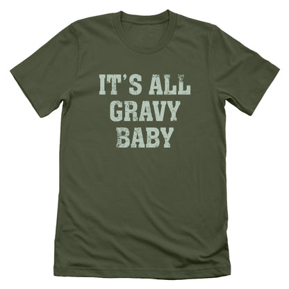 It's All Gravy Baby