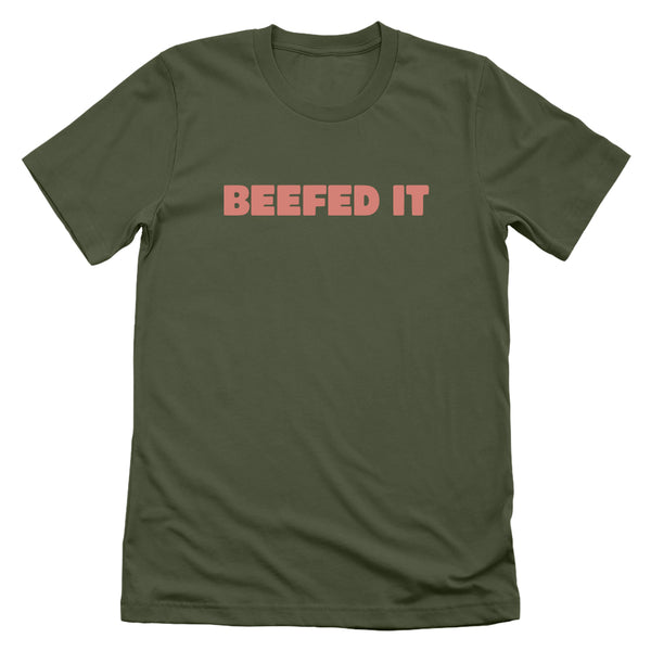 Beefed It