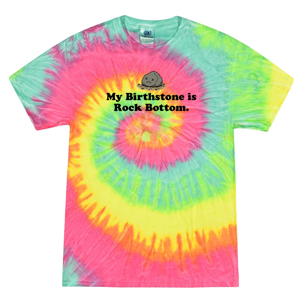My Birthstone is Rock Bottom