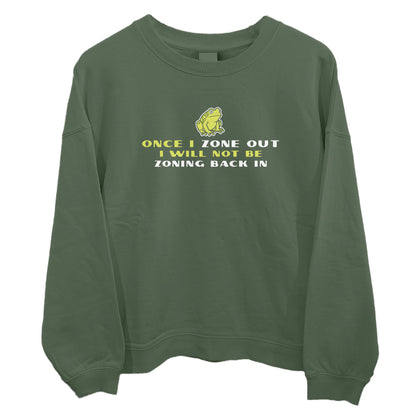 Once I Zone Out (Front Print)