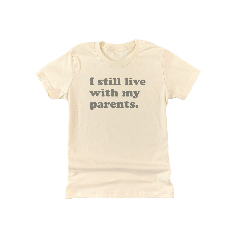 I Still Live with my Parents (Kids)