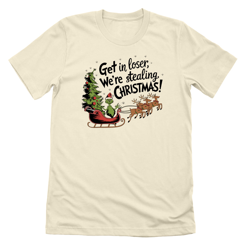 Get In Loser We're Stealing Christmas