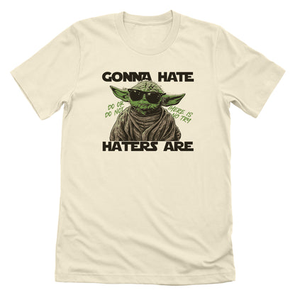 Gonna Hate Haters Are