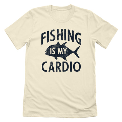 Fishing Is My Cardio