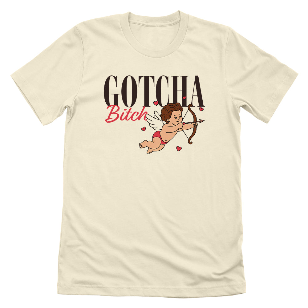 Gotcha Bitch Cupid