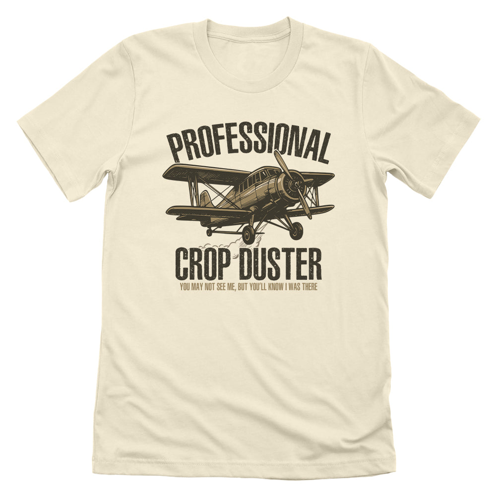 Professional Crop Duster (Front Print)
