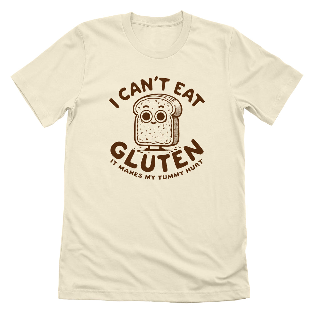 I Can't Eat Gluten It Makes My Tummy Hurt