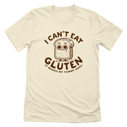 I Can't Eat Gluten It Makes My Tummy Hurt