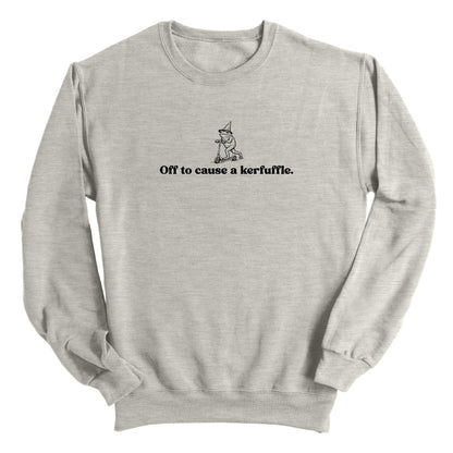 Off To Cause A Kerfuffle (Front Print)