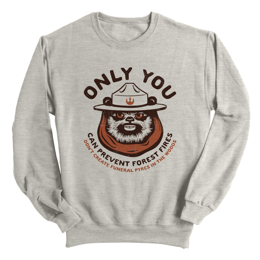 Only You Can Prevent Forest Fires Ewok