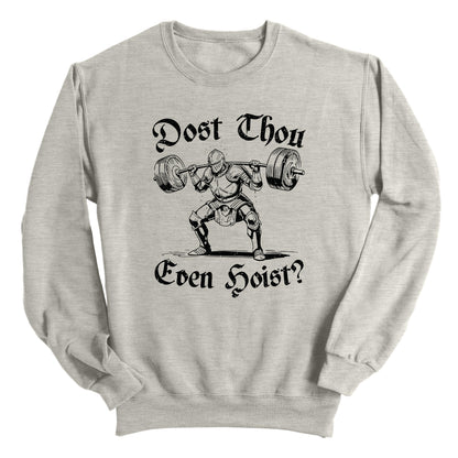 Dost Thou Even Hoist