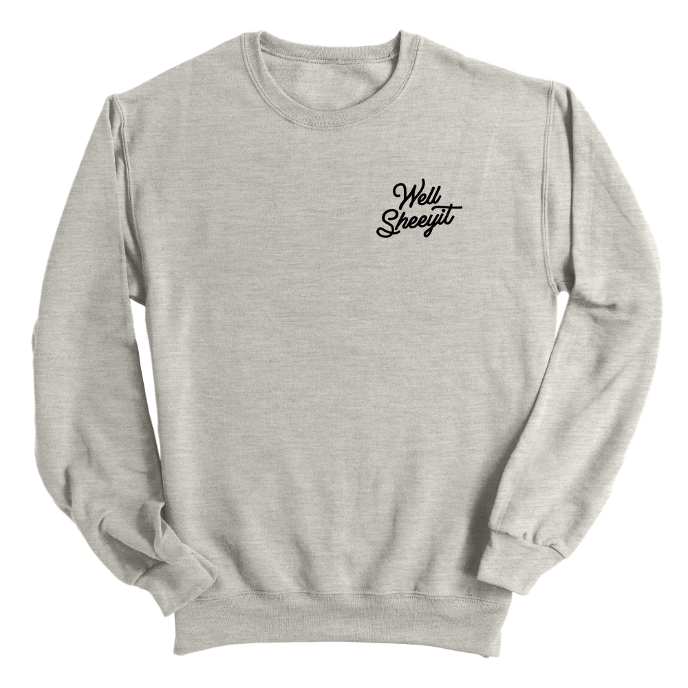 Well Sheeyit (Left Chest Print)
