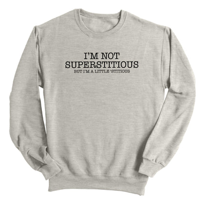 I'm Not Superstitious