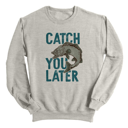 Catch You Later Fish
