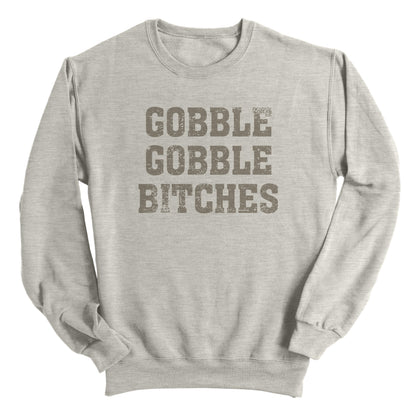 Gobble Gobble Bitches
