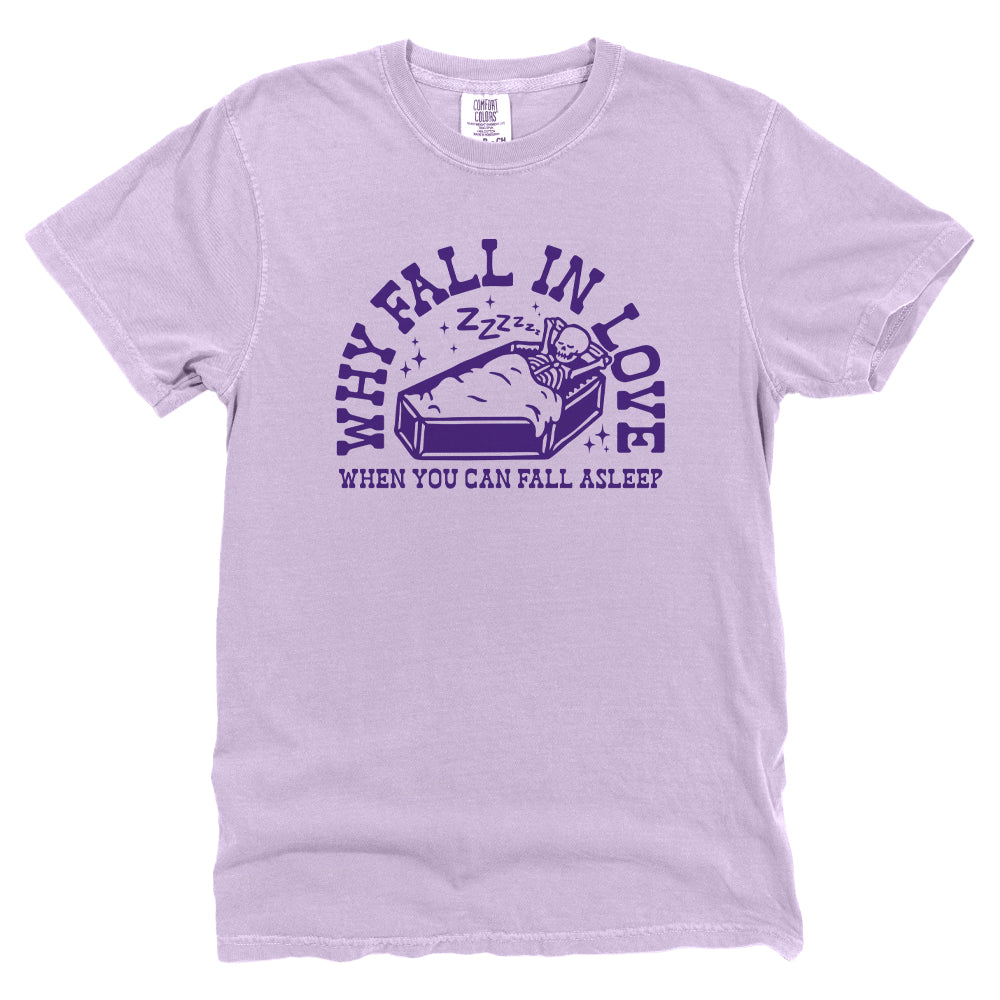 Why Fall In Love When You Can Fall Asleep