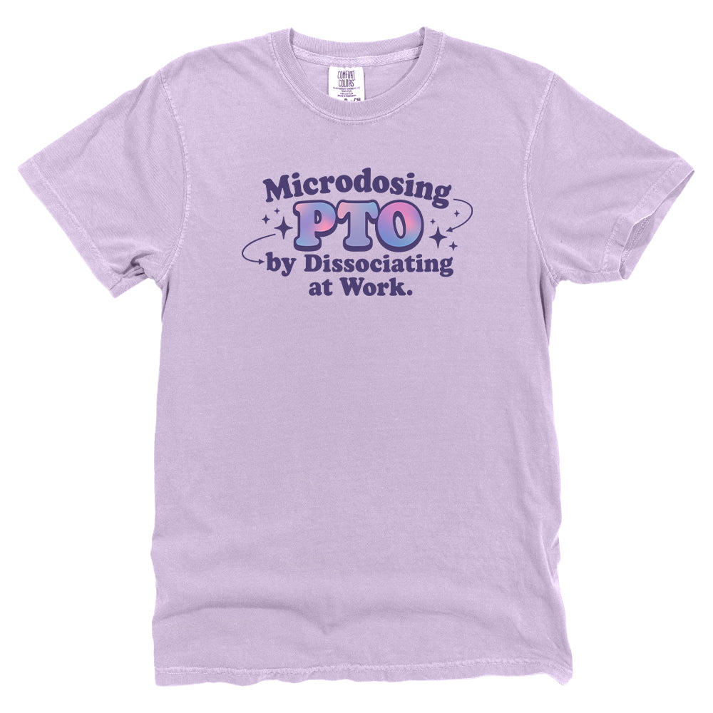Microdosing PTO by Dissociating at Work