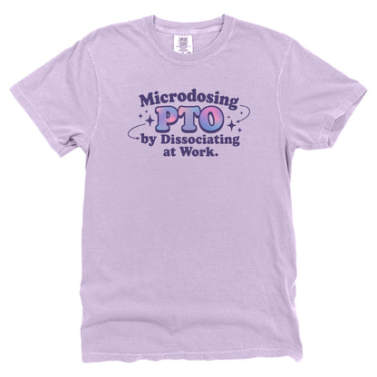 Microdosing PTO by Dissociating at Work