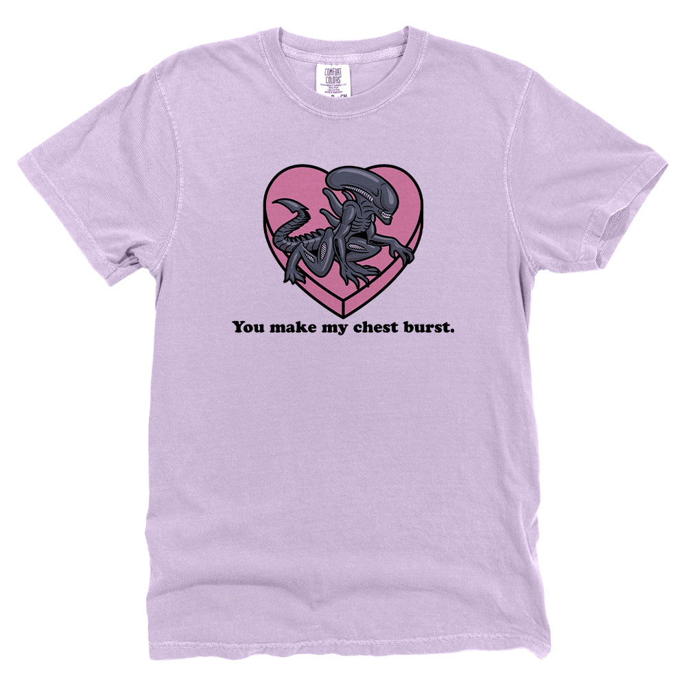 You make my Chest Burst