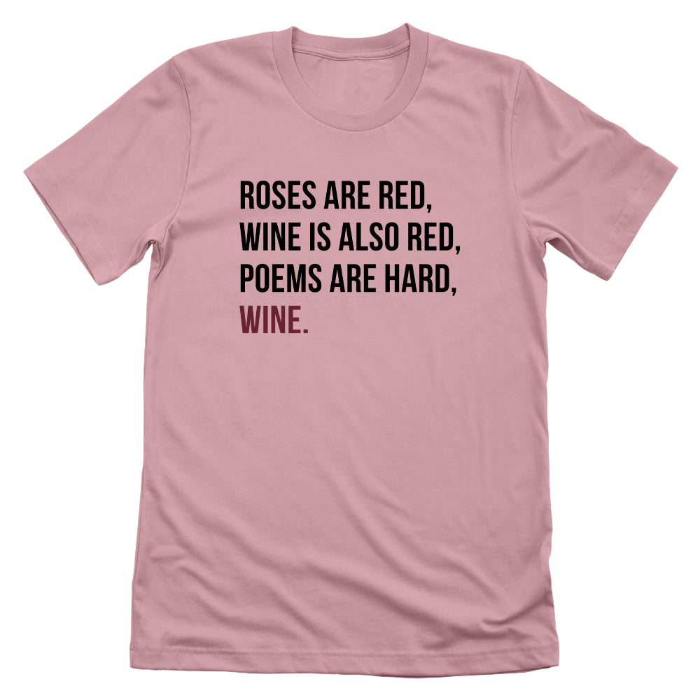 Roses are Red Wine is also Red