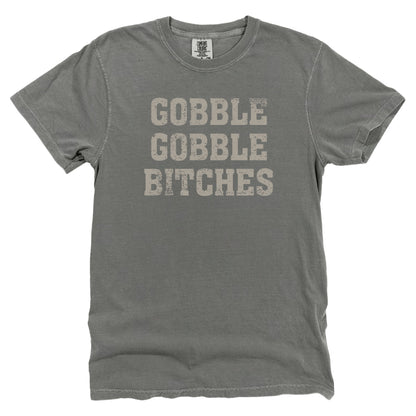 Gobble Gobble Bitches