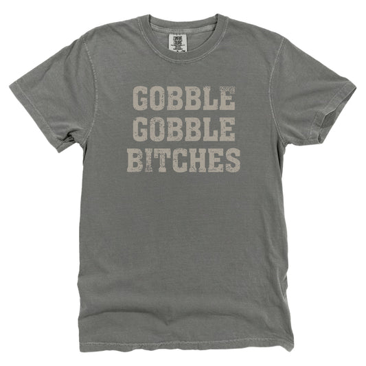 Gobble Gobble Bitches