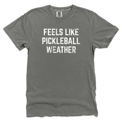 Feels Like Pickleball Weather