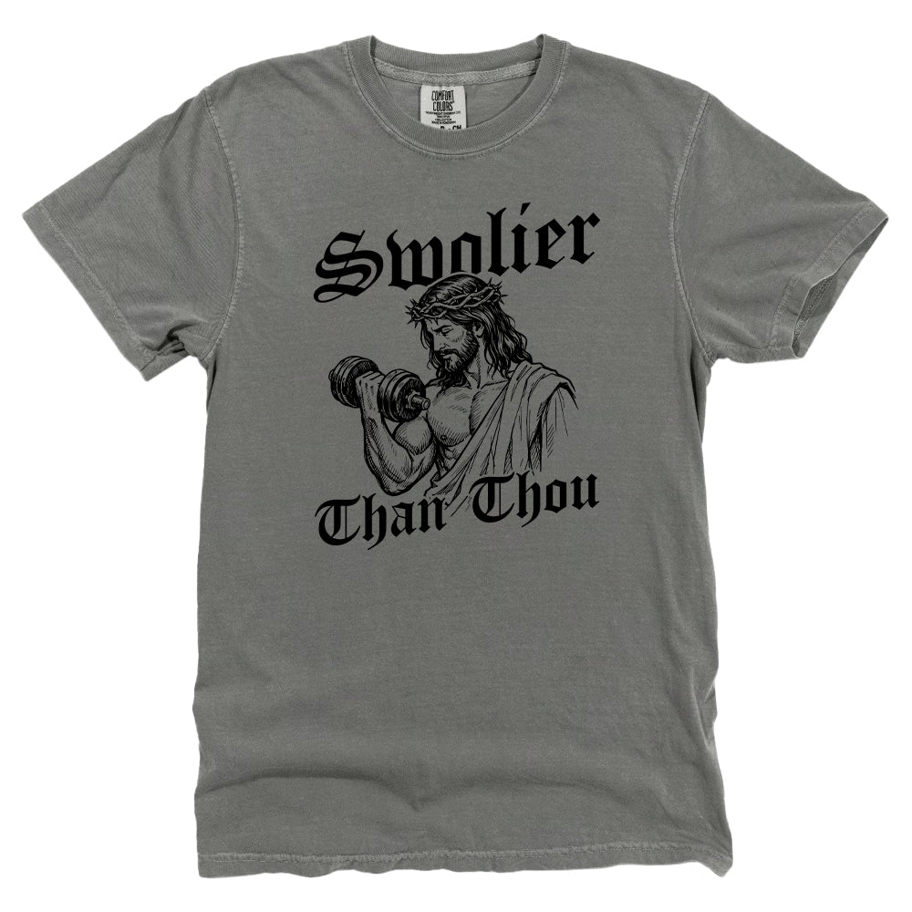 Swolier Than Thou (Front Print)